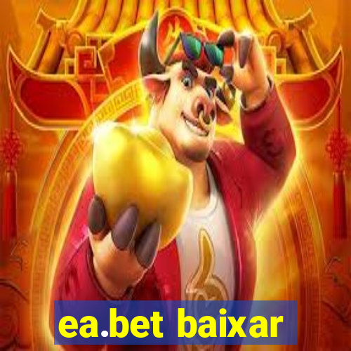 ea.bet baixar